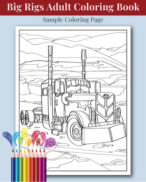 Big Rigs Adult Coloring Book for Men Sample Image