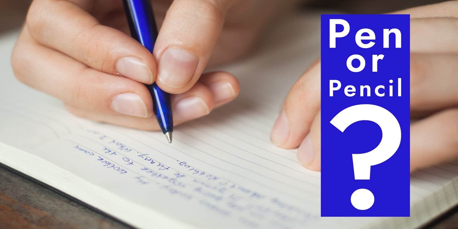 Pen Or Pencil For A Journal? Find Out Which Is Best For You Cute