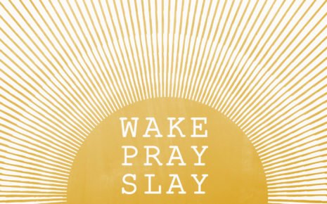 Wake Pray Slay - Mid Century Modern Rising Sun Inspirational Quote Image