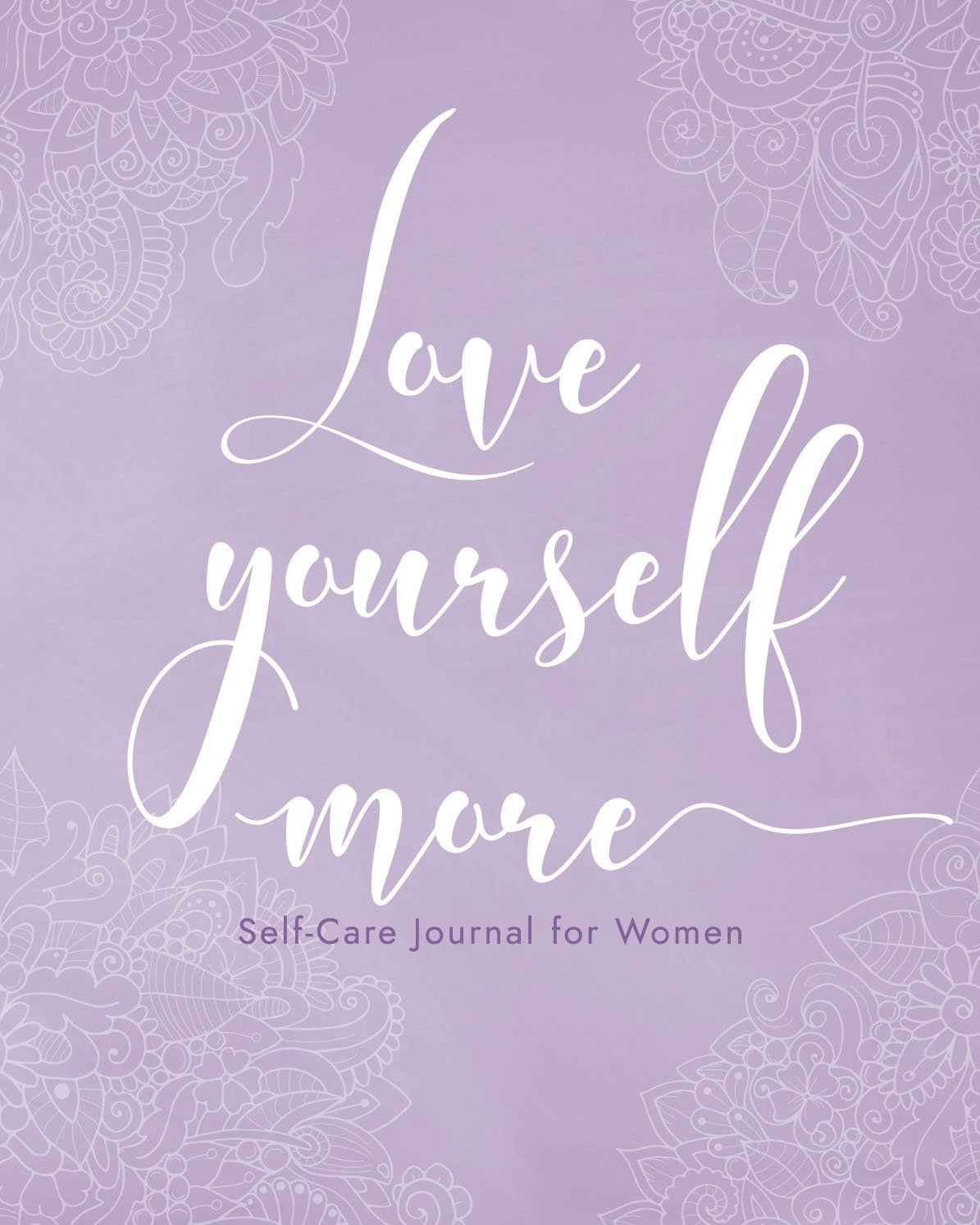 Love Yourself More Self-Care Journal